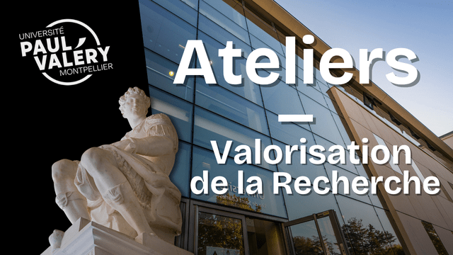 Les Ateliers de la Valorisation de la Recherche