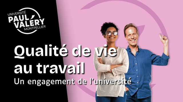 Qualité de vie au travail : Paul-Valéry mobilisée pour ses personnels