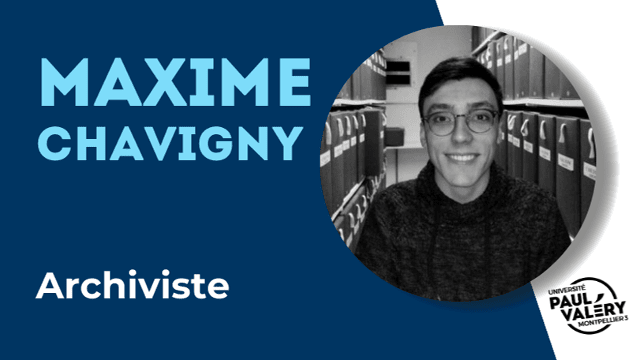 Maxime Chavigny - Archiviste